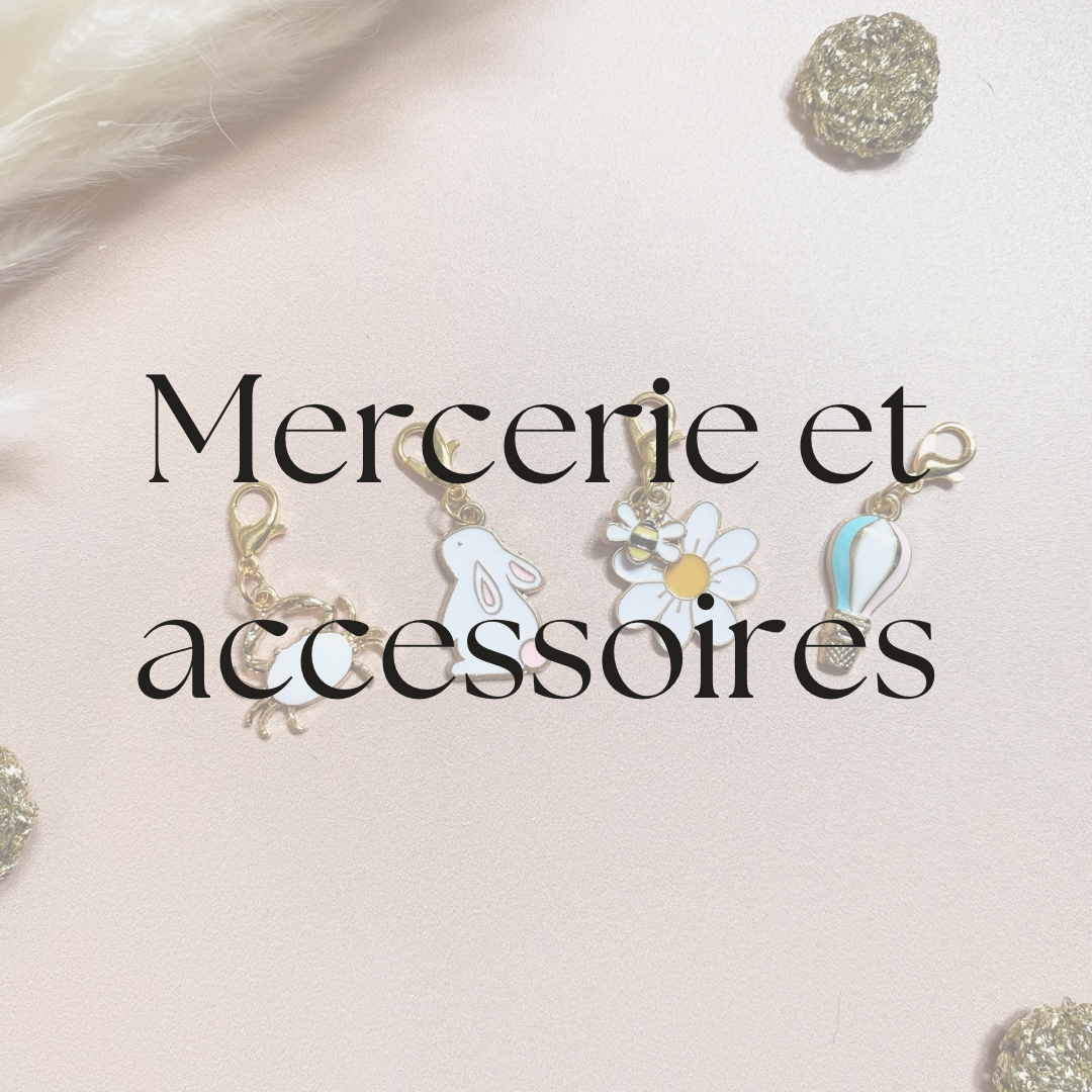 Mercerie et accessoires